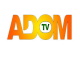 ADOM TV LIVE
