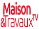 Maison&Travaux TV Live